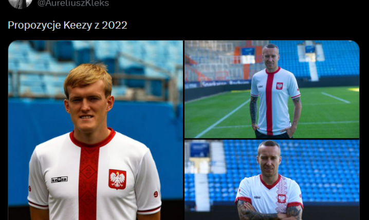 Keeza chce UBIERAĆ reprezentację Polski, a takie koszulki ZAPROPONOWALI W 2022 ROKU!